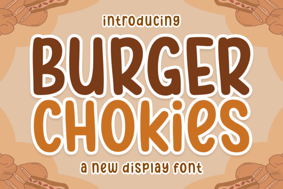 Burger Chokies: A Friendly Display Font for Editorial Design