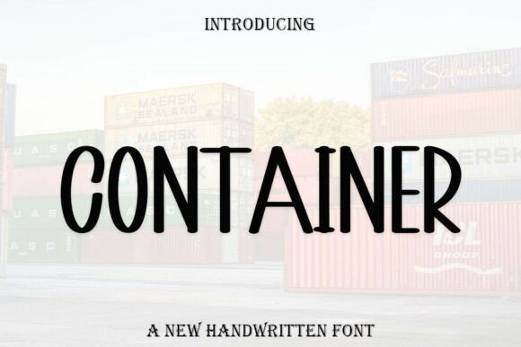 Container Font for Business Branding