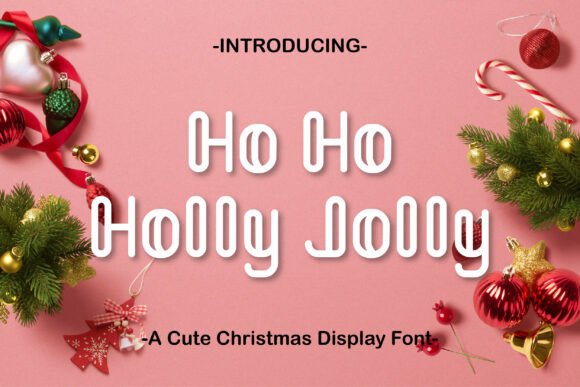 Ho Ho Holly Jolly Font