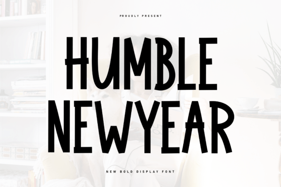 Humble Newyear Font for Business Branding