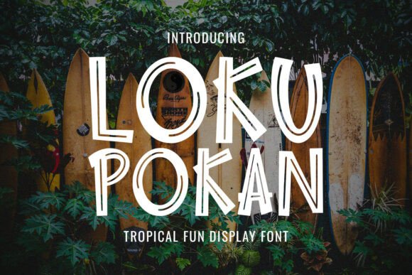 Loku Pokan Display Font Review for Marketing Campaigns