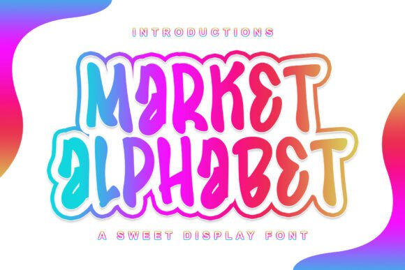Market Alphabet: A Playful Display Font for Digital Branding
