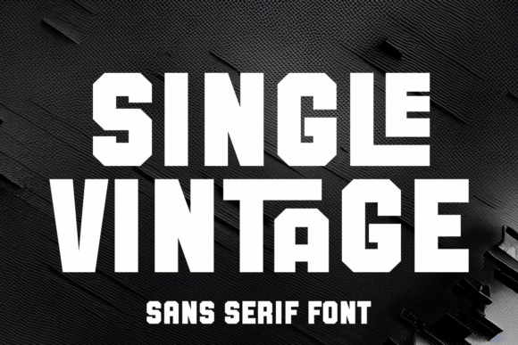 Single Vintage Font for Campaign Headlines That Cut Through the Noise