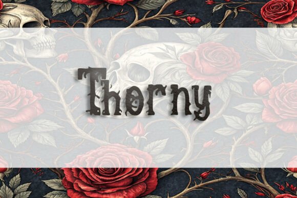 Thorny Font for Creative Projects